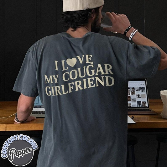 I Love My Cougar Girlfriend  Shirt, Boyfriend Gift, I Love My Girlfriend Tee, I Heart My Cougar Shirt, Valentines Gift Hoodie, T-shirt and sweater