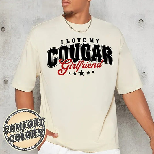I Love My Cougar Girlfriend Comfort Colors Shirt, Funny Gift for Boyfriend, I Love My Girlfriend Shirt, I Heart My Cougar, Valentines Shirt