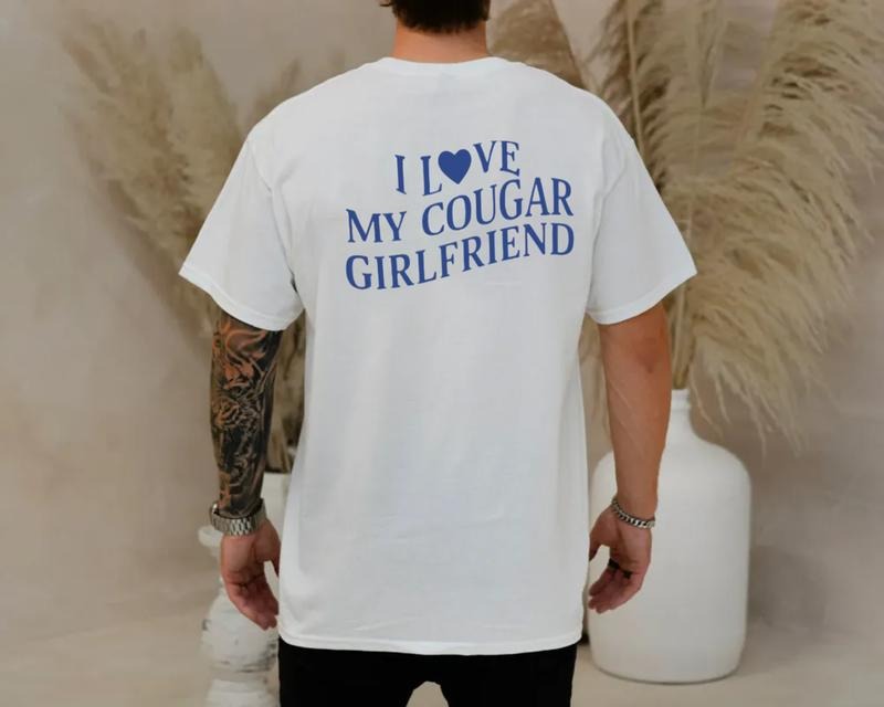 I Love My Cougar Girlfriend Shirt, Boyfriend Gift, I Love My Girlfriend TShirt, I Heart My Cougar Shirt, Funny Bf Valentines Gift, Unisex Short Sleeve Tee Shirt, Classic Menswear Top Streetwear Crewneck