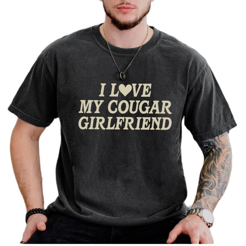 I Love My Cougar Girlfriend Shirt, Boyfriend Gift, I Love My Girlfriend Tee, I Heart My Cougar Shirt, Valentines Day Gift, Classic Unisex T-Shirt, Short Sleeve Tee Shirt, Cool Gifts For Men, Gifts For Birthday
