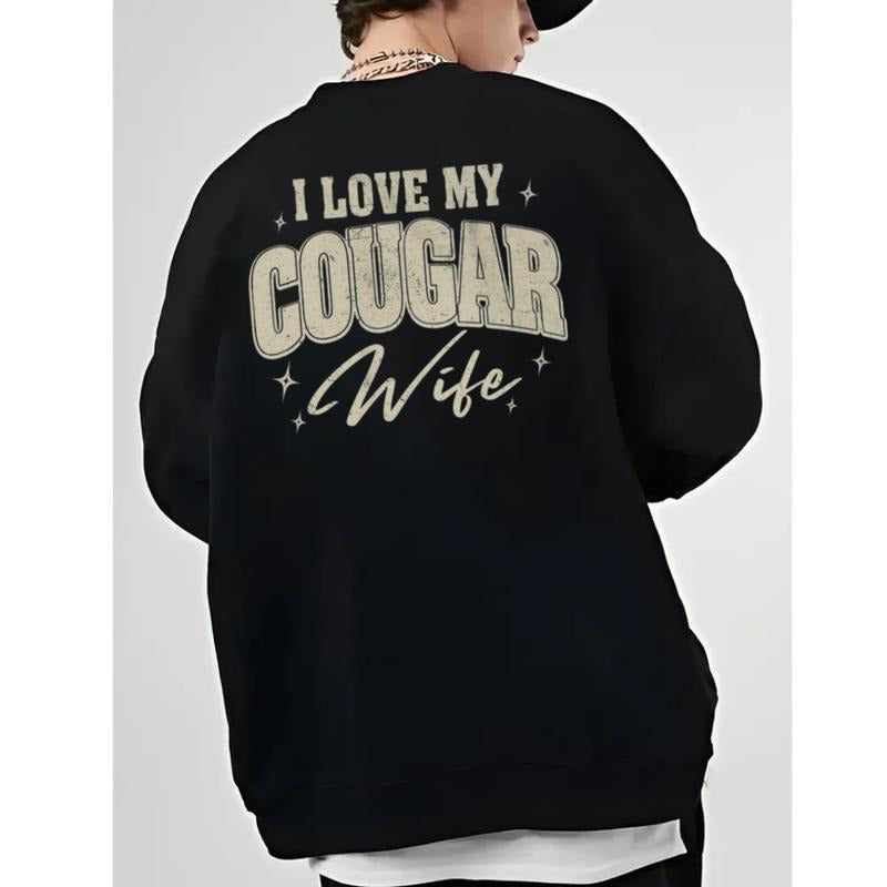 I Love My Cougar Wife Back Sweatshirt, Gift For Husband, Cougar Girlfriend Tee, I Heart Being A Cougar, Valentine Gift, Unisex Crewneck Pullover Tee, Crewneck Top