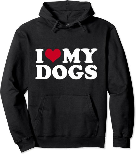 I Love My Dogs Dog Hoodie | Unisex Hooded Sweatshirt
