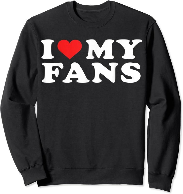 I Love My Fans Unisex Crewneck Sweatshirt