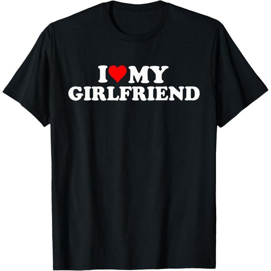I Love My Hot Girlfriend I Heart My Hot Girlfriend Funny T-Shirt made in usa