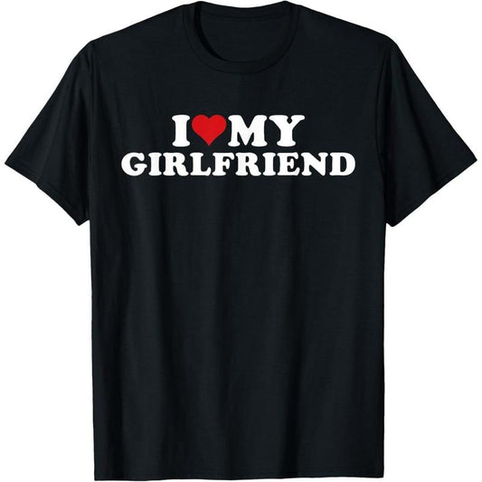 I Love My Hot Girlfriend I Heart My Hot Girlfriend GF T-Shirt made in usa