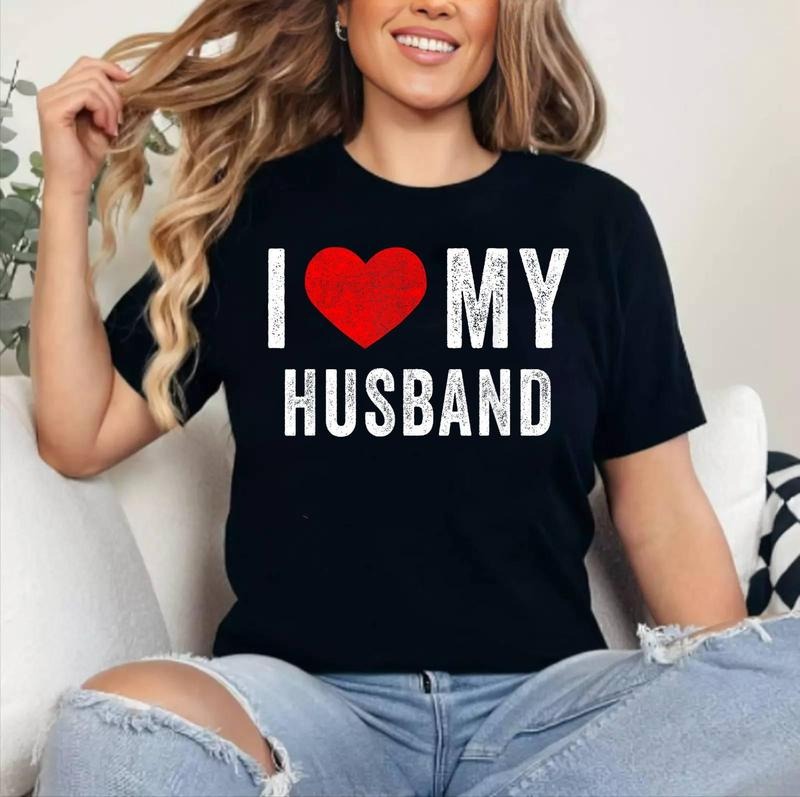 I Love My Husband Shirt Couples Matching Happy Valentine Day T-Shirt , Cotton 100%, Crewneck, Short Sleeve, Top Womenswear