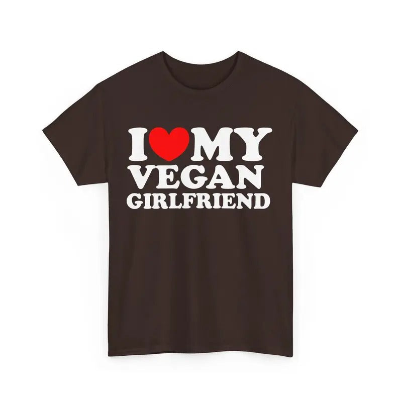 I Love My Vegan Girlfriend Shirt I Love My Vegan Boyfriend T-shirt Funny I Love Couples Shirt I Love Vegan Tee His And Hers Gift Idea  T-shirt, sweater and Hoodie