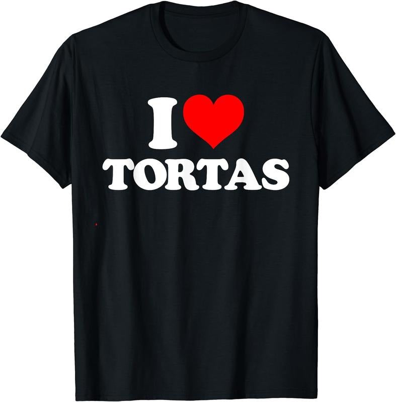 I Love Tortas - I Heart Tortas T-Shirt | Unisex Cotton Tee Gift, Size S-5XL