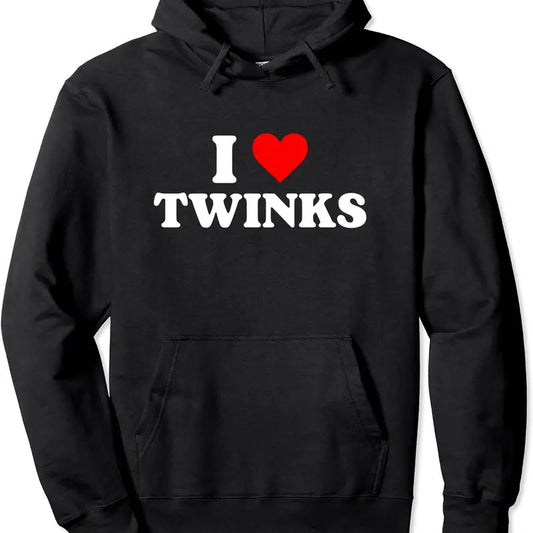 I Love Twinks I Heart Twinks Pullover Hoodie | Unisex Hooded Sweatshirt, Classic Fabric Menswear