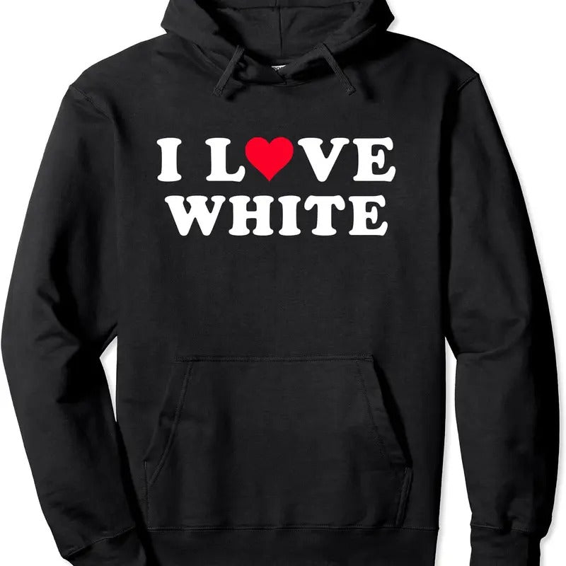 I Love White Matching Girlfriend & Boyfriend Hoodie | Unisex Hooded Sweatshirt