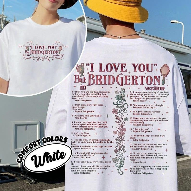 I Love You In Bridgerton Version Comfort Colors Shirt, Royal Romance Series TShirt, Spill the Tea Tee, Movie Fans Gift