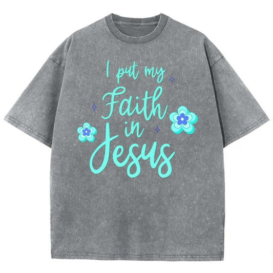 I Put My Faith In Jesus Unisex Washed T-Shirt, Christian Tshirts, Christian Jesus  t shirts, Vintage 90s Graphic Tee Gift Cotton Top, Mineral color