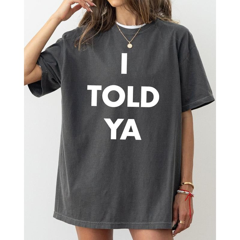 I Told Ya, Challengers, Movie, Trend, Tennis Tshirt, Women's Crew Neck, Crewneck