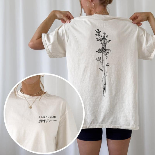 I am no man shirt front and back. Book lover gift. bookish gift for her. Fantasy book shirt Feminist literature shirt