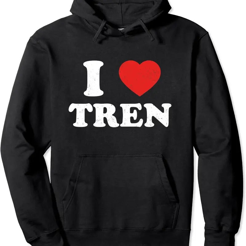 I love tren workout bodybuilder tren Hoodie | Unisex Hooded Sweatshirt