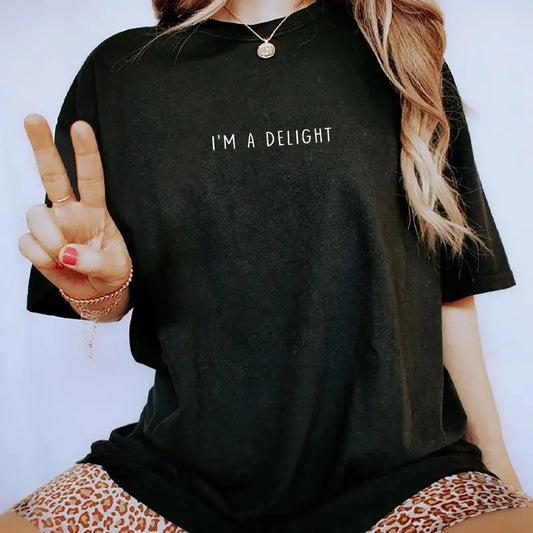 I'm A Delight Shirt, Cute Delightful Tee, Inspirational T-shirt, Motivational Saying Graphic Printed Women's Tops, Gifts For Girls, Funny Saying Comfort Shirt, Women's Tops Womenswear Cotton Fabric Relaxed Fit Chic Style