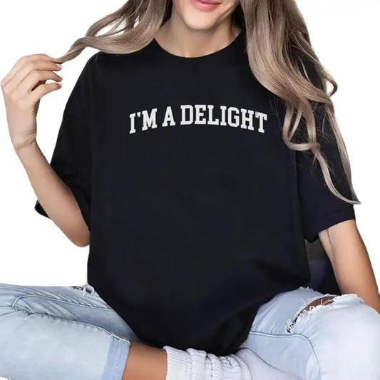 I'm A Delight Shirt, I'm Delightful Tee, Inspirational T-shirt, Motivational Saying Graphic Printed Women's Tops, Gifts For Girls, Women's Tops Womenswear Cotton Fabric Relaxed Fit Chic Style Underwear Lady Tshirt Summer