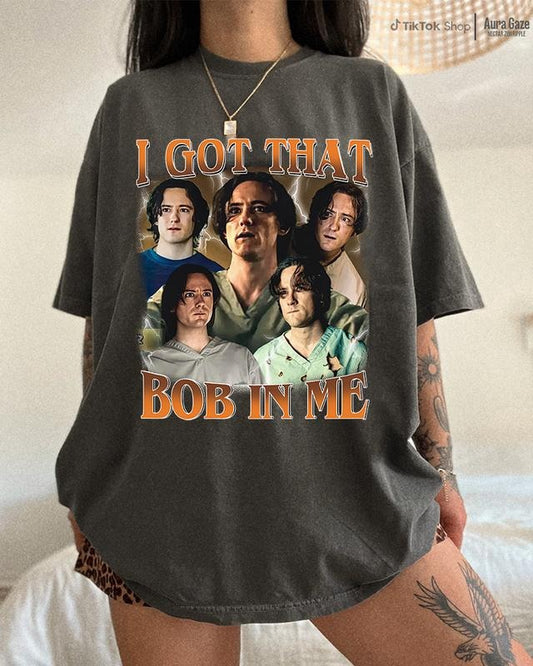 I'm Bob | Robert Reynolds Unisex Shirt - I Got That Bob In Me, Sentry Comfort Colors Unisex Tshirt, Lewis Pullman 90s Retro, Merch Celebrity Crush