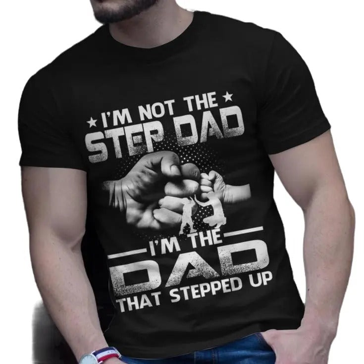 I'm Not The Stepdad I'm The Dad That Stepped Up Graphic Tee, Fist Bump Vint*ge Bonus Dad Shirt, Fathers Day Gift, Unisex Short Sleeve Tee, Crewneck Top
