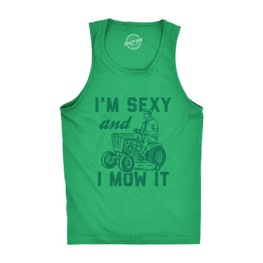 I'm Sexy and I Mow It Mens Fitness Tank Funny Yardwork Fathers Day Graphic Novelty Tanktop Funny Workout Shirt for Men with Plus Sizes Dad Joke Tank Top for Men Funny Music Sleeveless Tee Novelty Tank Green