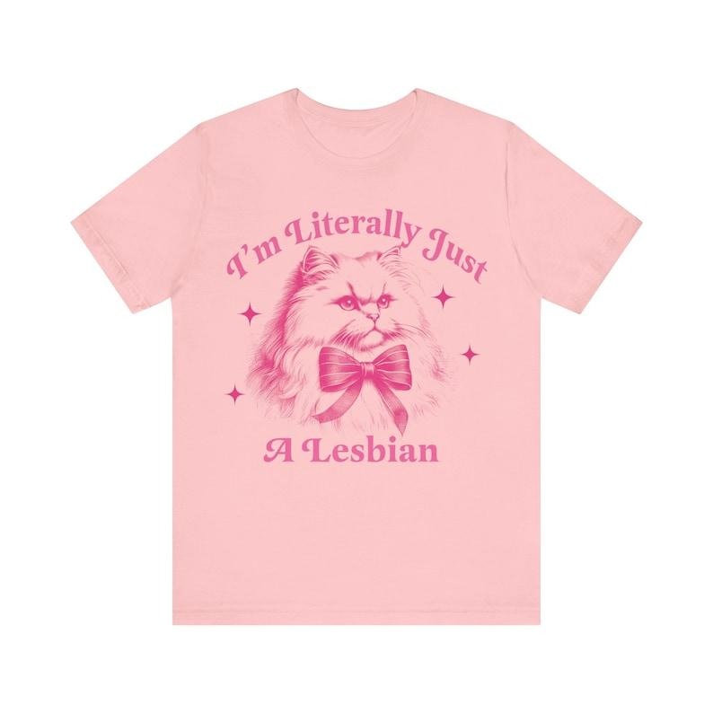 I'm literally just a lesbian shirt | sapphic shirt | retro lesbian shirt | funny lesbian gifts | funny lesbian shirt | live laugh lesbian | butch Hoodie, T-shirt and sweater