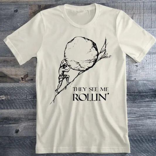 ISisyphus Shirt, They See Me Rollin' Shirt, Rolling Boulder Shirt, Greek Mythology Funny Gift, Shirt For Jo, Trendy Shirt, Funny y2k - graphic tee Menswear Top Tshirt