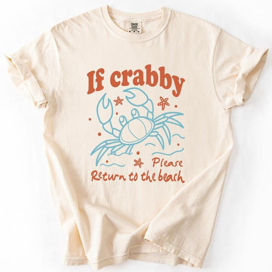 If Crabby, Please Return to the Beach, Summer, Sunshine, Comfort Colors T-Shirt, Women's Comfort Colors Tee