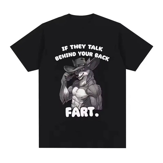 If They Talk Behind Yo Back Fart Vintage Graphic Tee, Sitting Wolf Literally Me Emo Funny Meme T-shirt Mens Clothing Cotton Casual T-shirts.