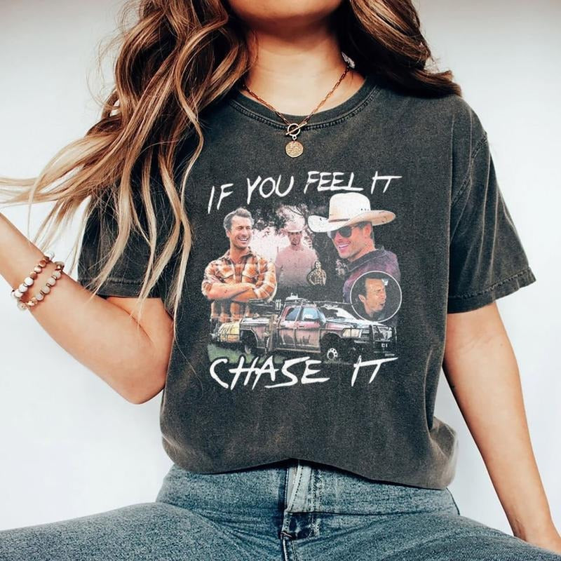 If You Feel It, Chase It , Glen Powell Vintage Shirt, Gift For Woman and Man, Twisters Shirt, Glen Powell Tee, Not My First