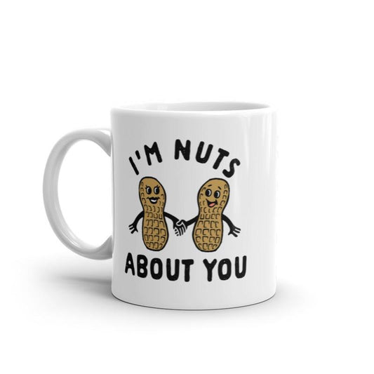 Im Nuts About You Mug Funny Peanut Couple Pun Graphic Novelty Coffee Cup-11oz Funny Coffee Mugs Ceramic Printed Drinkware Cup