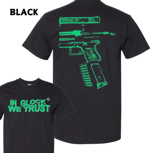 In Glock We Trust 2 T-shirt - Gift For Gun Lover Military Style Nature Hunting Enthusiast Outfit Gift For Men And Women Dad Cotton