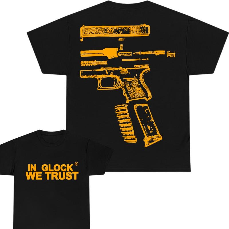 In Glock We Trust Double Sided Tee, Design Orange Color , Glock Tee, For Him,For Her