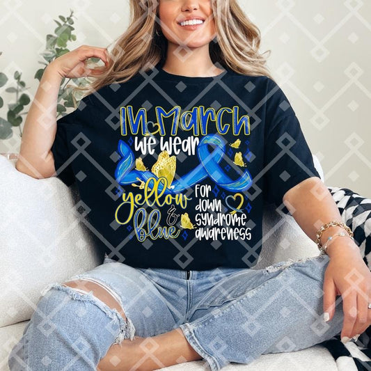 In March Down Syndrome White INK DTF Transfers - THIS IS NOT A SHIRT