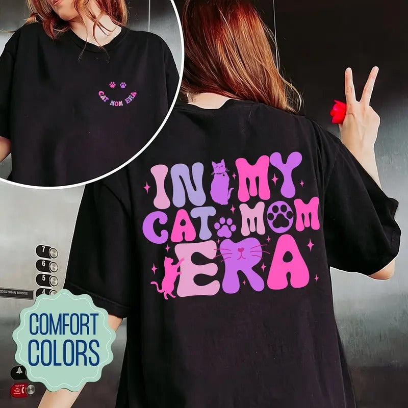 In My Cat Mom Era Shirt Cat Mama Shirt Custom Cat Name Shirt Cat Mom Shirt Cat Lover Gift Cat Mom Gift Crazy Cat Lady TK43GN