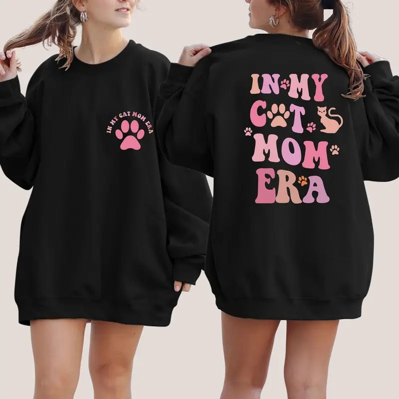 In My Cat Mom Era Sweatshirt Cat Mom Era Sweater Cat Mom Hoodie Cat Mama Crewneck Cat Mom Birthday Gift Cat Lover Giftsstyle{n002}2