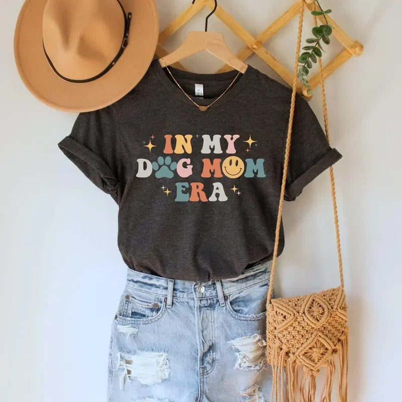 In My Dog Mom Era Shirt Dog Mom Shirt Dog Lover Gift Dog Mama Shirt Shirt For Dog Mom New Dog Mom Shirt Birthday Gift For Momstyle{n002}2