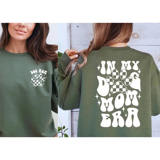 In My Dog Mom Era Sweatshirt Dog Mom Era Shirt Dog Mom Gift T-shirt Funny Mom Crewneck Dog Mom Birthday Gift Pet Owner Gift Dog Loversstyle{n002}2
