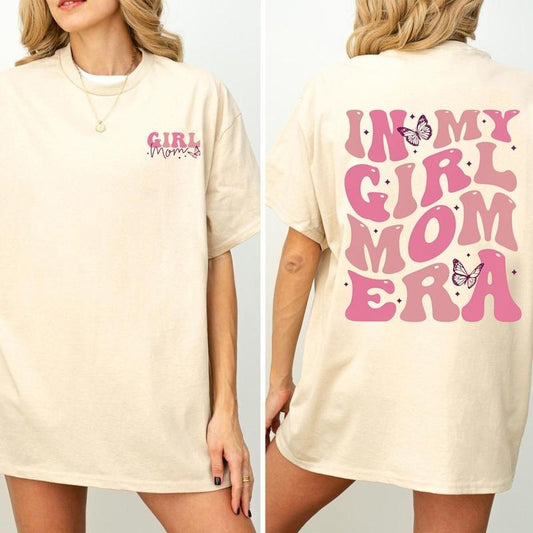 In My Girl Mom Era Shirt Girl Mom T-shirt Girl Mom Crewneck Girl Mama, Shirt For Women, Women's Graphic Tee