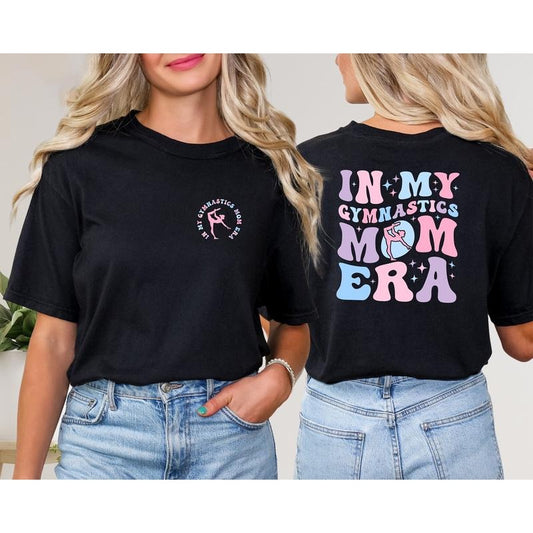 In My Gymnastics Mom Era T-Shirt, Gymnastics Mom Era Tee, Gymnastics Mom T-Shirt, Sports Mom Tee, Funny Mom Gift, Gymnastics Lover Shirt