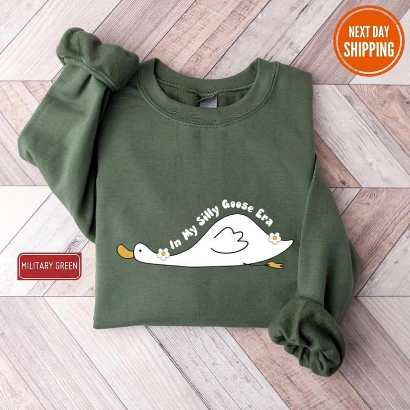 In My Silly Goose Era Sweatshirt, Funny Silly Hoodie, Funny Goose Shirt, Silly Goose, Gifts for Her, Funny Gifts, Gag Gift