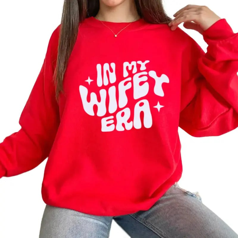 In My Wifey Era Sweatshirt, Engagement Gift For Her, Funny Bride Gift, Gift For Wife, Retro Wifey Bachelorette, Unisex Crewneck Pullover Tee, Casual Clothing