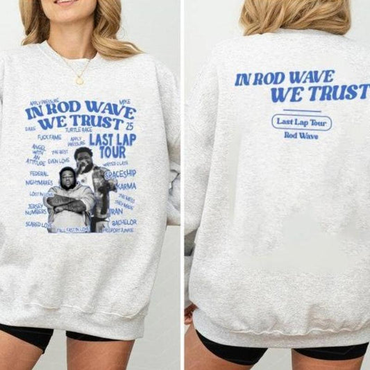 In Rod We Trust Last Lap Tour 2024 - 2025 Shirt, Last Lap Tour Merch For Fans, Sweatshirt, Hoodie, T-Shirt Womenswear