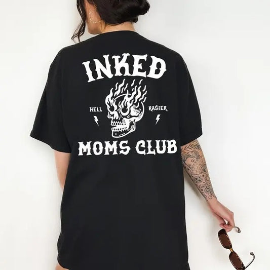 Inked Moms Club Graphic Tee T-Shirt for Women, Mama oversized, tattoos, skull, tatted, mom T-Shirt Sweatshirt, Hoodie Cotton Top