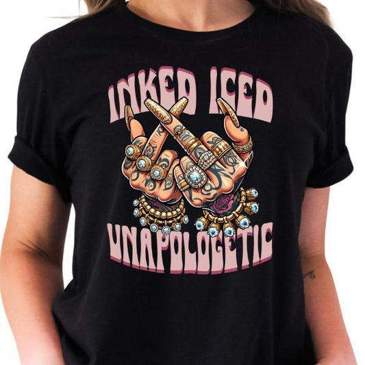 Inked, Iced, Unapologetic T Shirt, Tattoo Mom Shirt, Casual Short Sleeve Womenswear, Offensive Graphic Tee, Funny Cotton Sarcastic TShirt, Shirt for Nail Technician, Unisex Fit Tee