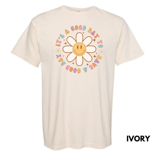 It's A Good Day Flowers Comfort Colors T-Shirt 'NLB'