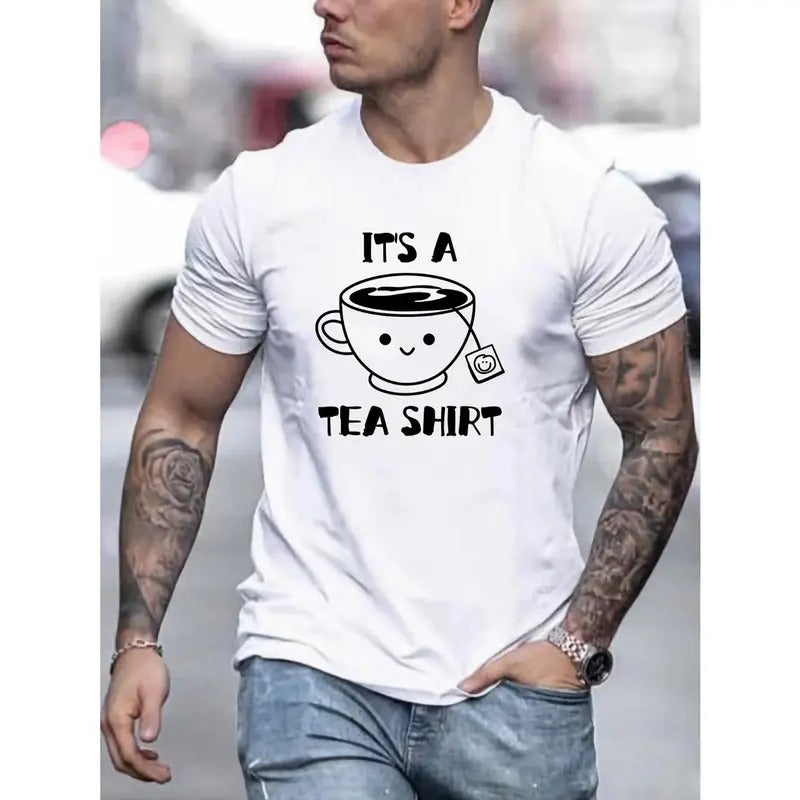 'It's A Tea Shirt' Tee, Men's Casual Crew Neck T-shirt For Summer Made in USA