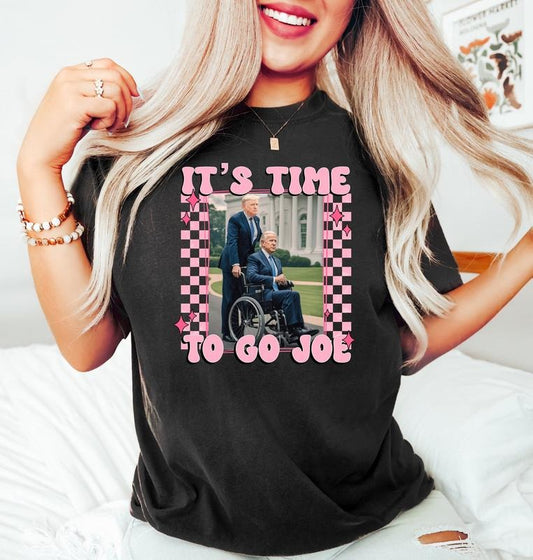 It's Time To Go Joe T-Shirt Trumm 2024 Shirt Funny TrumM Shirts, Shirt Take America Back Pink TruMm Daddy T-Shirt Daddy's Home