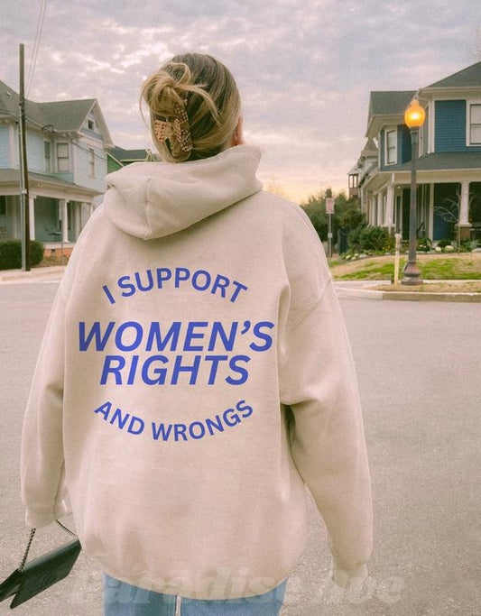 Jessie J Ross I Support Women's Rights And Wrongs Hoodie, Feminist Sweatshirt, Girl Power T-shirt, Unisex Graphic Tee, Smooth Fabric, Aesthetic Streetwear Vibe