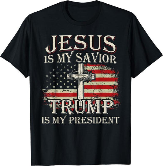 Jesus Is My Savior Trump Is My President American Flag T-Shirt | Unisex Cotton Tee Gift, Size S-5XL