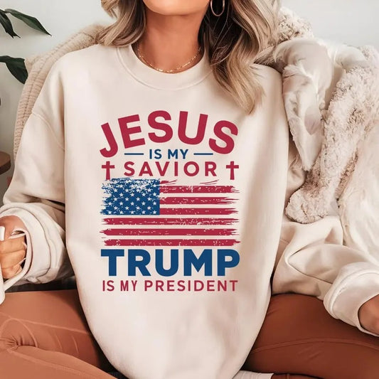 Jesus Is My Savior Trump Is My President Sweatshirt , Trump 2024 , President Trump, Religious Political , Christian Sweatshirt, Tops Women Comfort